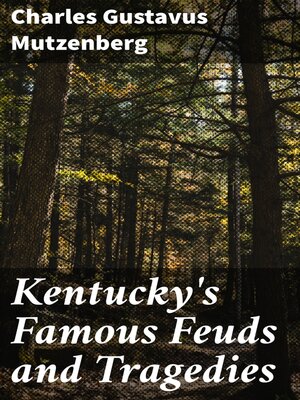 cover image of Kentucky's Famous Feuds and Tragedies